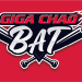 Giga Chad Bat