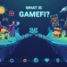 What Is Gamefi