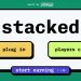 Stacked